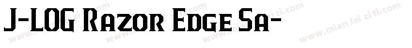 J-LOG Razor Edge Sa字体转换